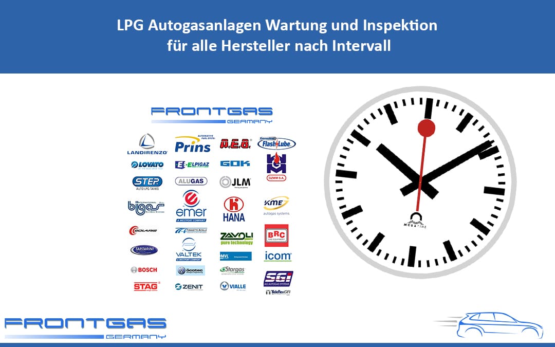 LPG Autogasanlagen Wartung und Inspektion für alle Hersteller nach Intervall