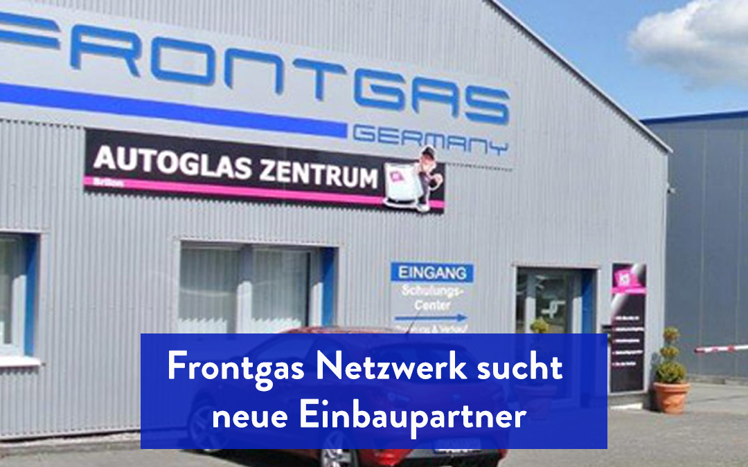 Frontgas Netzwerk sucht neue Einbaupartner
