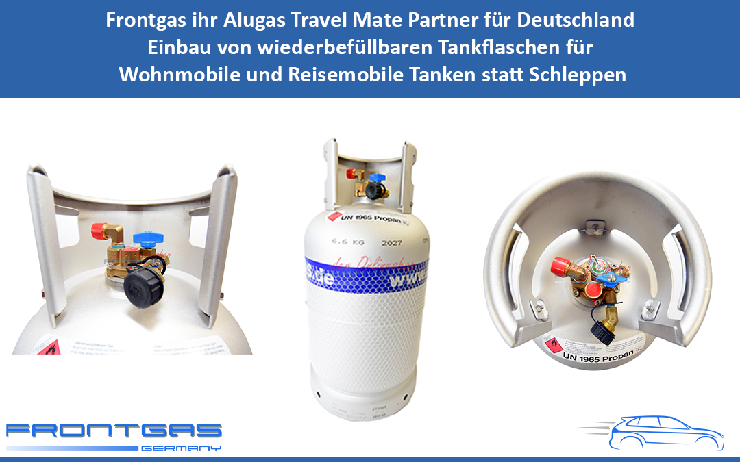 Frontgas ihr Alugas Travel Mate Partner für Deutschland Einbau von wiederbefüllbaren Tankflaschen für Wohnmobile und Reisemobile Tanken statt Schleppen